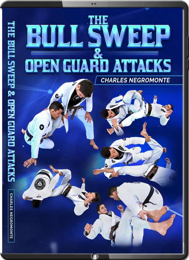 CHARLES NEGROMONTE THE BULL SWEEP & OPEN GUARD TACTICS