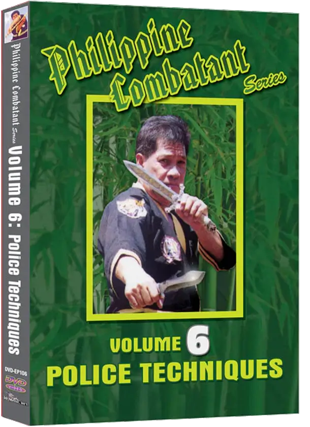 ERNESTO A. PRESAS PHILIPPINE COMBATIVE ARTS SERIES POLICE TECHNIQUES VOL.6