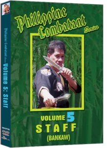ERNESTO A. PRESAS – PHILIPPINE COMBATIVE ARTS SERIES – STAFF (BANKAW) VOL.5