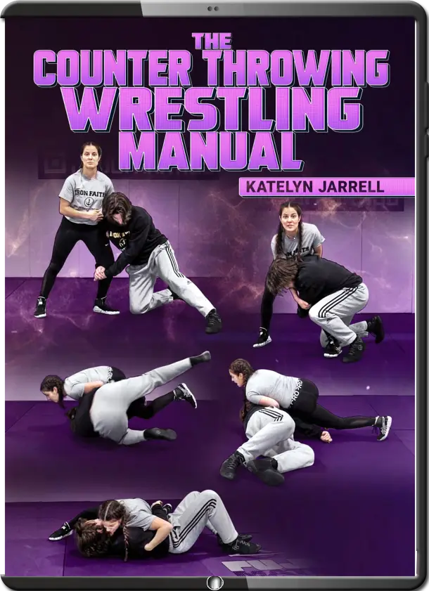 KATELYN JARREL THE COUNTER THROWING WRESTLING MANUAL