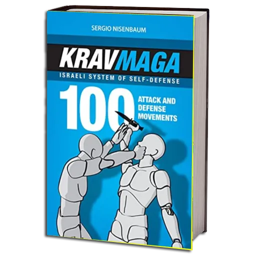 Krav Maga Israeli System of Self defense 100 Attack and Defense Movements (Nisenbaum, Sergio)