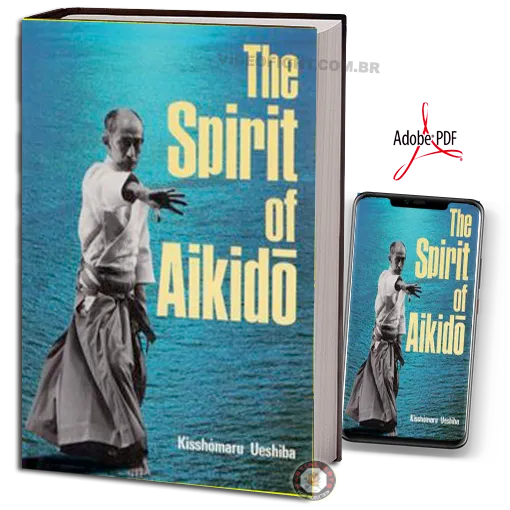 The Spirit of Aikido