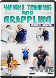 MICHAEL ISRAETEL WEIGHT TRAINING FOR GRAPPLING