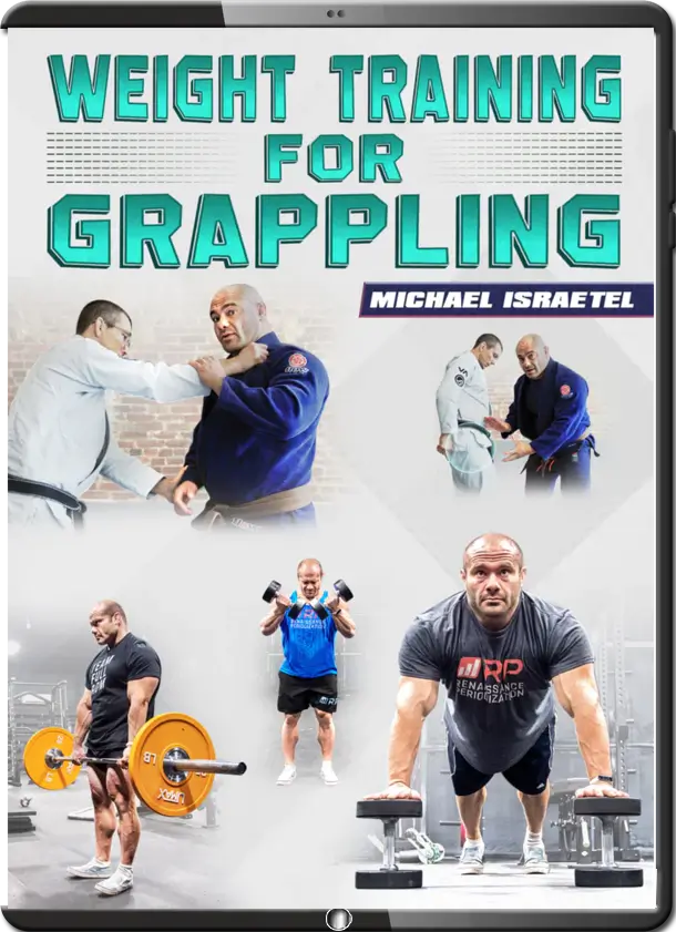 MICHAEL ISRAETEL WEIGHT TRAINING FOR GRAPPLING