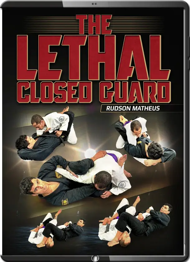 RUDSON MATEUS - THE LETHAL CLOSED GUARD