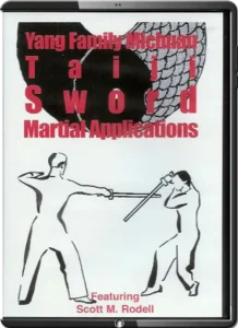 SCOTT RODELL MICHUAN BRANCH TAIJI SWORD MARTIAL APPLICATIONS
