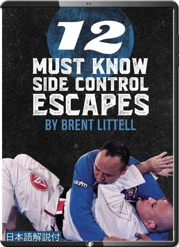 BRENT LITTELL - 12 MUST KNOW SIDE CONTROL ESCAPES