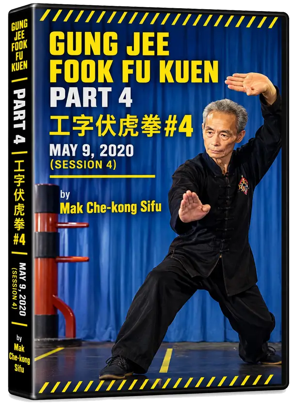 MAK CHE-KONG – GUNG JEE FUK FU KUEN – PART 4