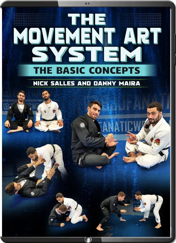 NICK SALLES AND DANNY MAIRA - THE MOVEMENT ART SYSTEM - BASIC CONCEPTS
