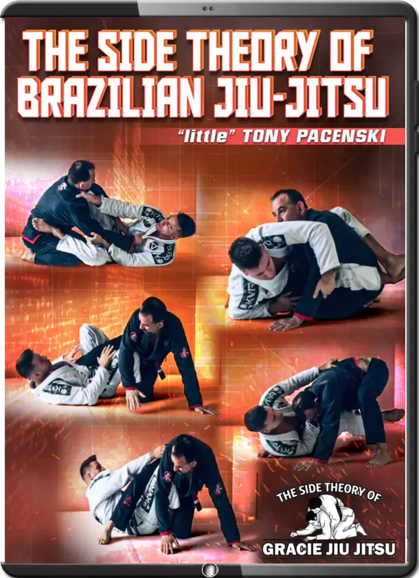 TONY PACENSKI - THE SIDE THEORY OF BRAZILIAN JIU JIU JITSU