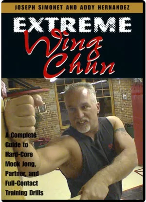 JOSEPH SIMONET - EXTREME WING CHUN #01
