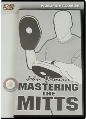 JOHN BROWN - RINGSIDE BOXE VOL.04 - MASTERING THE MITS