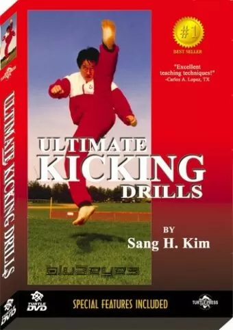 SANG H. KIM - TAEKWONDO - ULTIMATE KICKING DRILLS