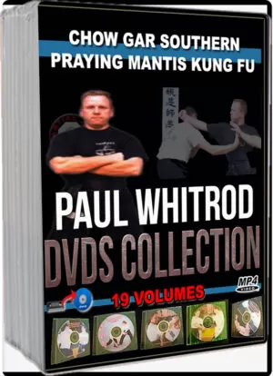 PAUL WHITROD - CHOW GAR SOUTHERN PRAYING MANTIS DVDS COLLECTIONS