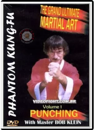BOB KLEIN - PHANTON KUNG FU: PUNCHING