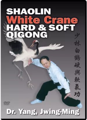 DR. YANG, JWING-MING - SHAOLIN WHITE CRANE HARD & SOFT QIGONG