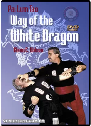 GLENN C. WILSON - PAI LUM TAO - WAY OF THE WHITE DRAGON
