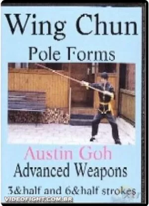 AUSTIN GOH - WING CHUN POLE FORMS