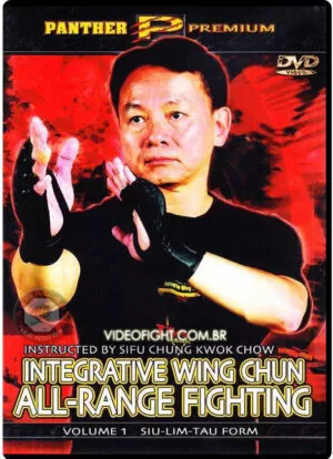 CHUNG KWOK CHOW - INTEGRATIVE WING CHUN COLLECTION 01