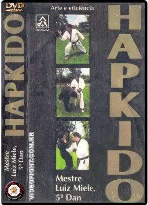 HAPKIDO - ARTE E EFICIENCIA