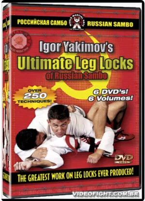 IGOR YAKIMOV - SAMBO RUSSIAN ULTIMATE LEG LOCKS