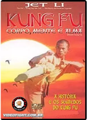 KUNG FU - CORPO, MENTE E ALMA