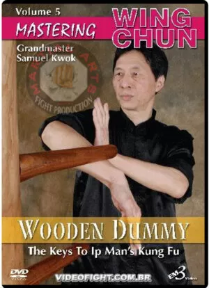 SAMUEL KWOK – MASTERING IP MAN WING CHUN – VOL.05