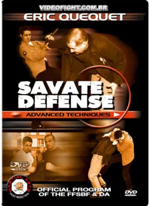 SAVATE DEFENSE - ADVANCED TECHNIQUES