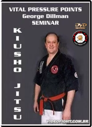 GEORGE DILLMAN - VITAL PRESSURE POINTS - SEMINAR