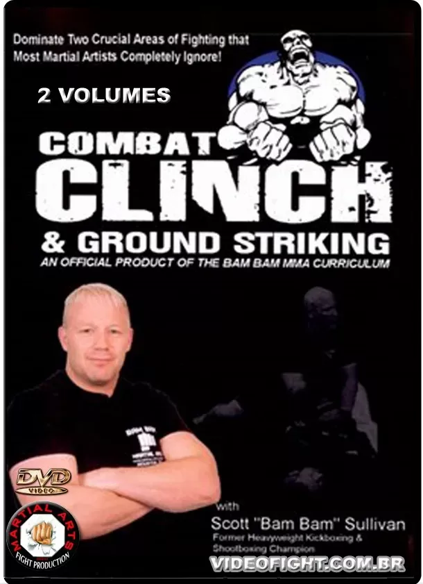 SCOTT ‘BAM BAM’ SULLIVAN - COMBAT CLINCH AND GROUND STRIKING