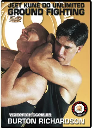 BURTON RICHARDSON’S: JEET KUNE DO UNLIMITED GROUND FIGHTING