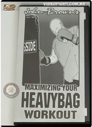 JOHN BROWN - RINGSIDE BOXE VOL.16 - MAXIMIZING YOUR HEAVY BAG WORKOUT
