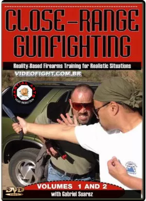 GABRIEL SUAREZ - CLOSE RANGE GUN FIGHTING