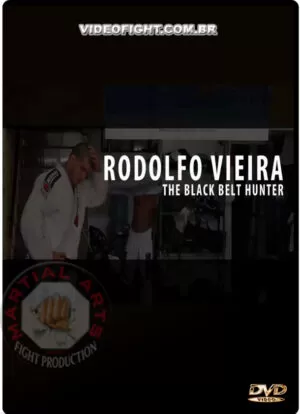 RODOLFO VIEIRA - THE BLACK BELT HUNTER