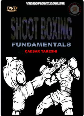 CAESAR TAKESHI - SHOOTBOXING FUNDAMENTALS
