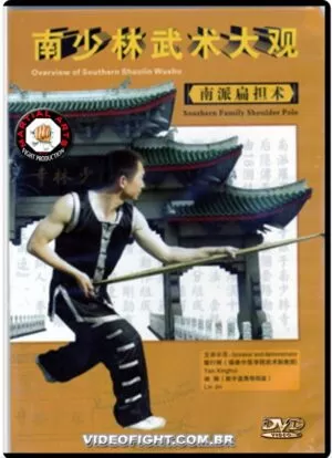 SOUTHERN SHAOLIN KUNG FU SERIES: SHOULDER POLE