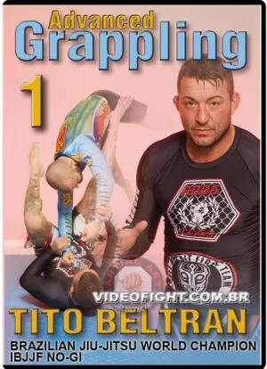 TITO BELTRAN - ADVANCED GRAPPLING VOL.1