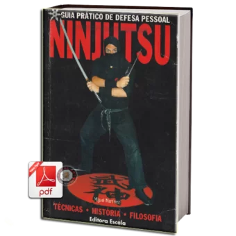 GUIA PRATICO DE DEFESA PESSOAL NINJUTSU EM PDF