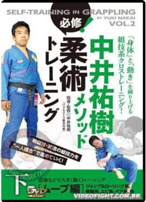 YUKI NAKAI - SELF TRAINING IN GRAPPLING VOL.02