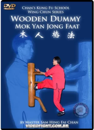 MASTER SAM CHAN – WOODEN DUMMY (MOOK YAN JONG FAAT)