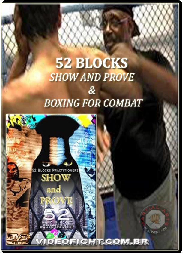 52 BLOCKS - SHOW AND PROVE - BOXING FOR COMBAT
