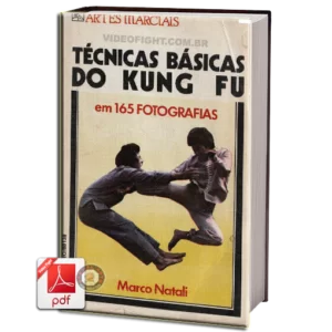 LIVRO TÉCNICAS BÁSICAS DO KUNG FU EM PDF