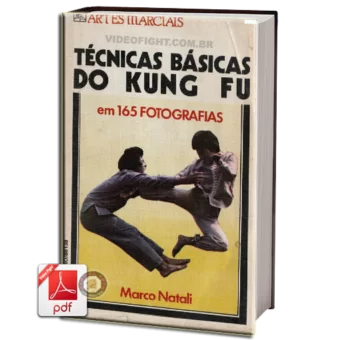 LIVRO TÉCNICAS BÁSICAS DO KUNG FU EM PDF