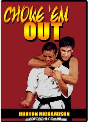 BURTON RICHARDSON'S: CHOKE'EM OUT
