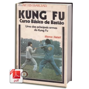 KUNG FU CURSO BÁSICO DE BASTÃO EM PDF
