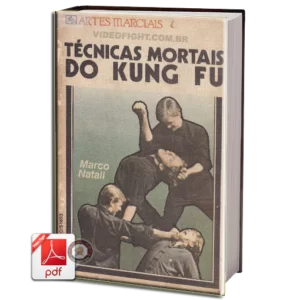 TÉCNICAS MORTAIS DO KUNG FU EM PDF