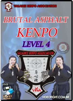 VALADEZ KENPO - BRUTAL ASPHALT KENPO LEVEL 04