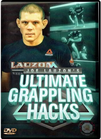 JOE LAUZON - ULTIMATE GRAPPLING HACKS