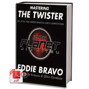 EDDIE BRAVO - MASTERING THE TWISTER EM PDF