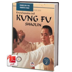 ENCYCLOPEDIA DEL KUNG FU SHAOLIN VOL.02 EM PDF
